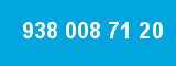 938 008 71 20 938 008 71 20